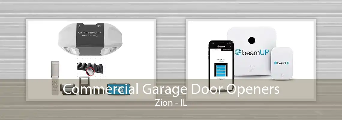 Commercial Garage Door Openers Zion - IL