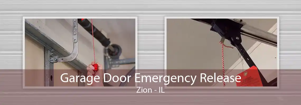 Garage Door Emergency Release Zion - IL