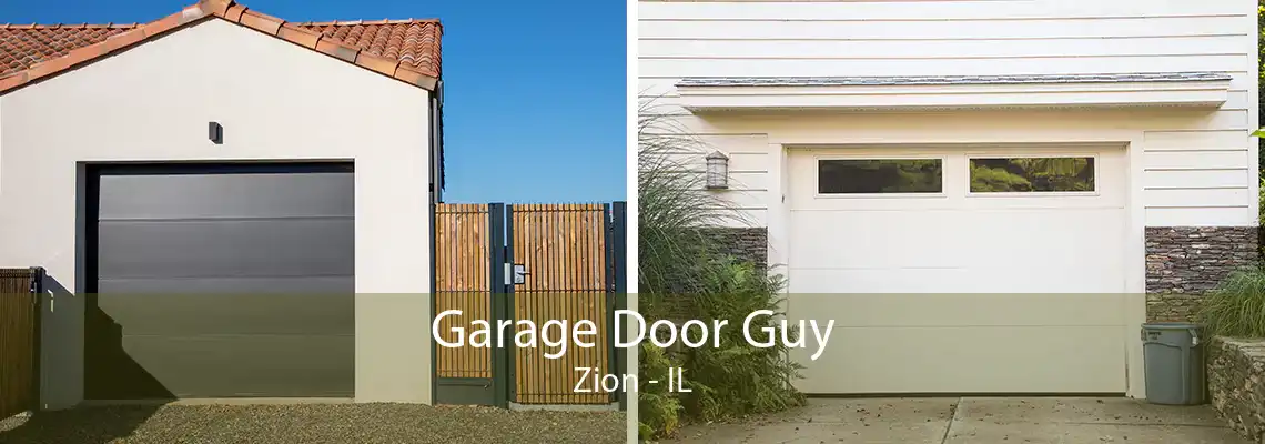 Garage Door Guy Zion - IL