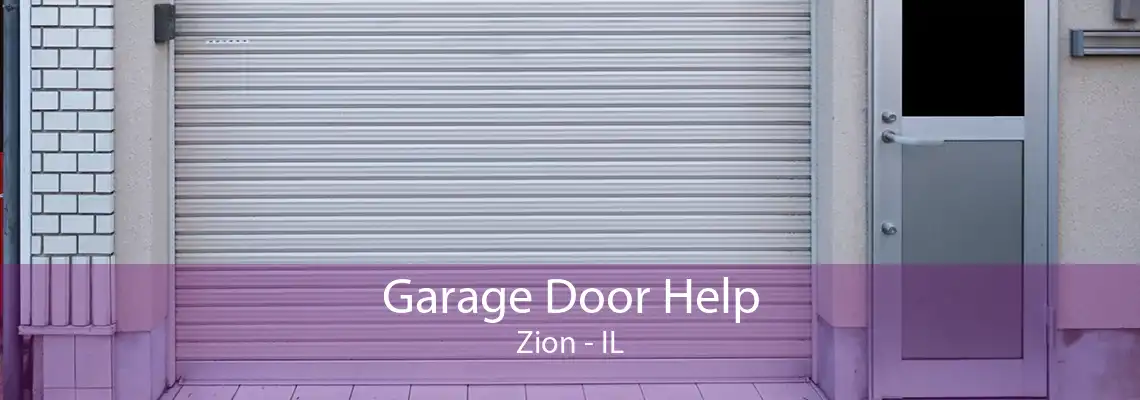 Garage Door Help Zion - IL