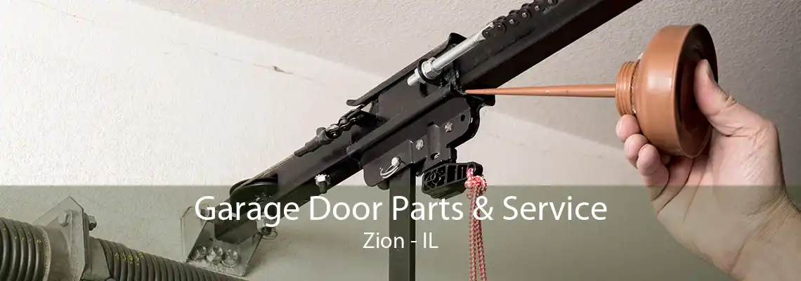 Garage Door Parts & Service Zion - IL