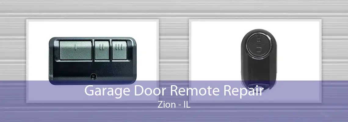 Garage Door Remote Repair Zion - IL