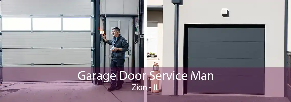 Garage Door Service Man Zion - IL