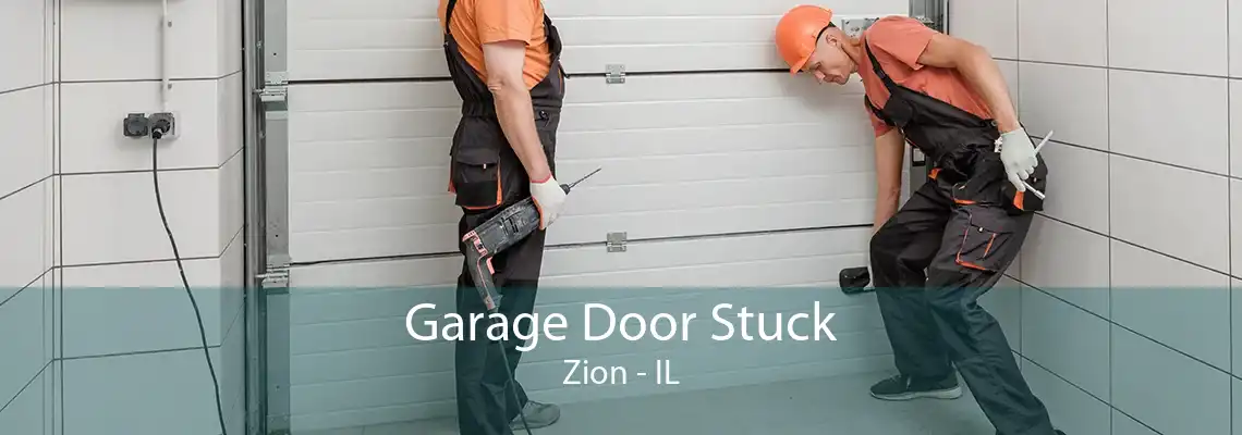 Garage Door Stuck Zion - IL