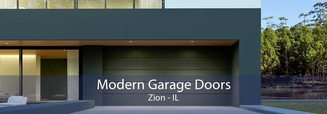 Modern Garage Doors Zion - IL