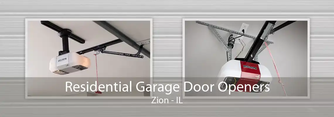 Residential Garage Door Openers Zion - IL