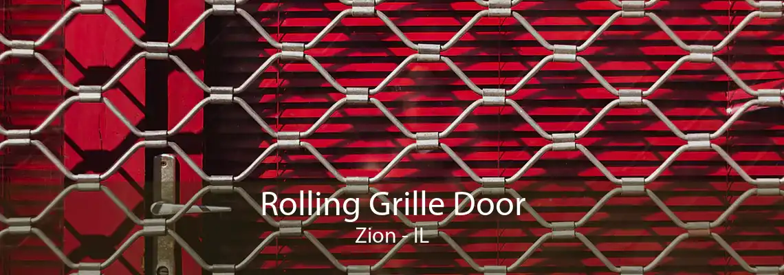 Rolling Grille Door Zion - IL