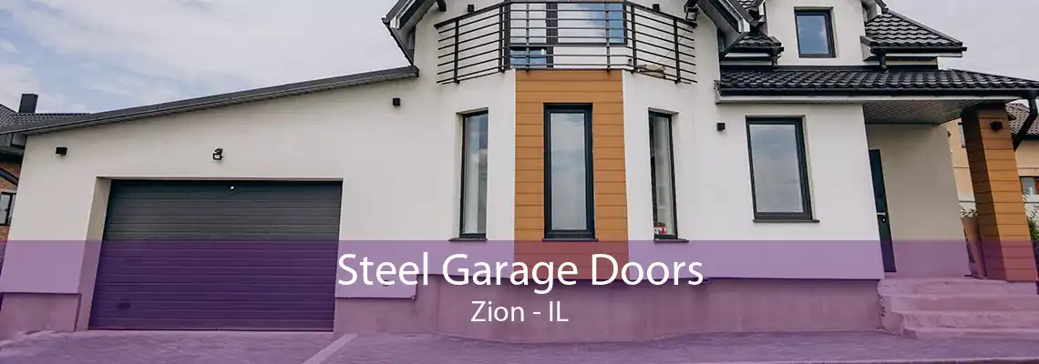 Steel Garage Doors Zion - IL